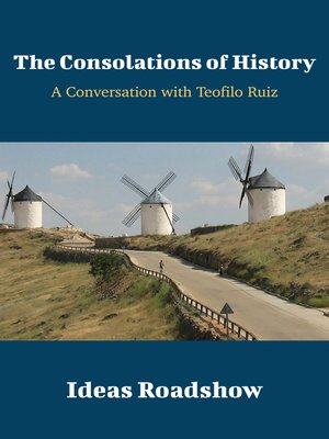 cover image of The Consolations of History